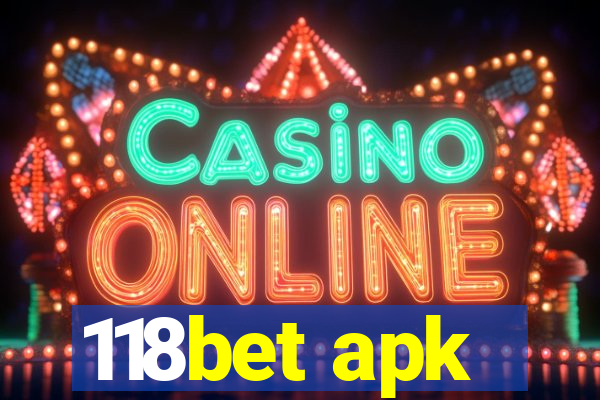 118bet apk